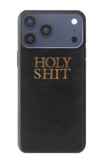 S3166 Drôle Holy Shit Etui Coque Housse pour iPhone 17 Pro Max, 18 Pro Max