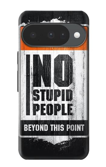 S3704 Pas de gens stupides Etui Coque Housse pour Google Pixel 10, 10 Pro