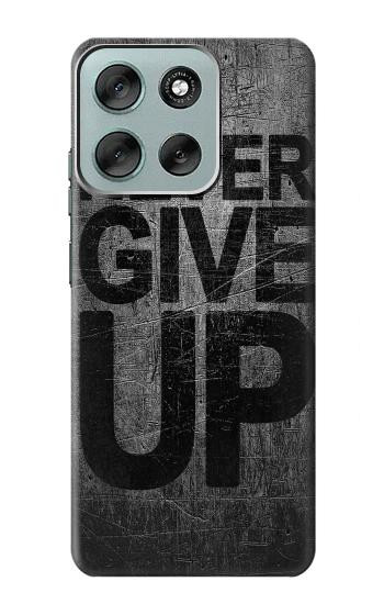 S3367 N'abandonnez jamais Etui Coque Housse pour Motorola Moto G56