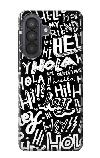S2744 Hey Salut Bonjour Motif Art Etui Coque Housse pour Samsung Galaxy A57