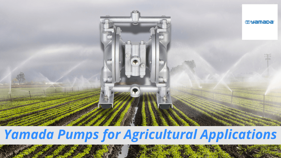 Yamada Pumps Revolutionize Agricultural Pumping Solutions
