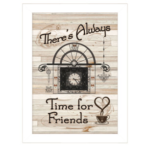 "Time for Friends" in a white frame with sanded edges "Time for Friends" in a white frame with sanded edges