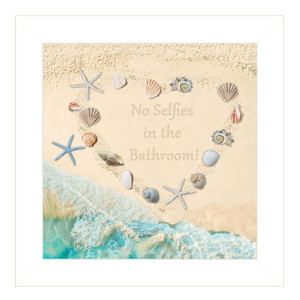 "No Selfies in the Bathroom-Sea" in a white frame