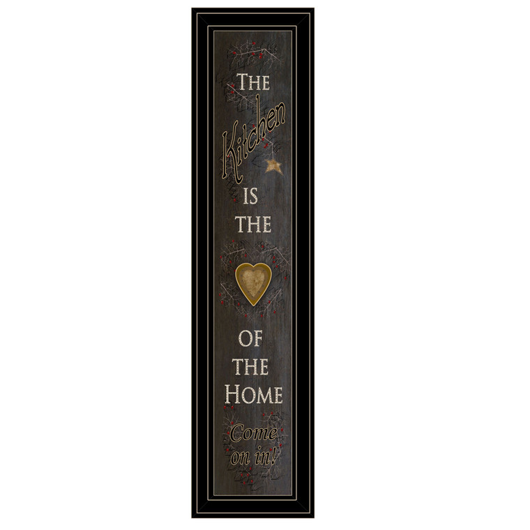 "The Kitchen is the Heart of the Home" 9x33 in a black-grooved frame