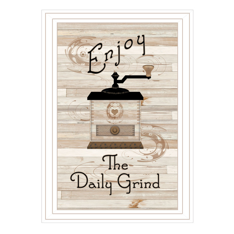 "The Daily Grind" in a white grooved frame