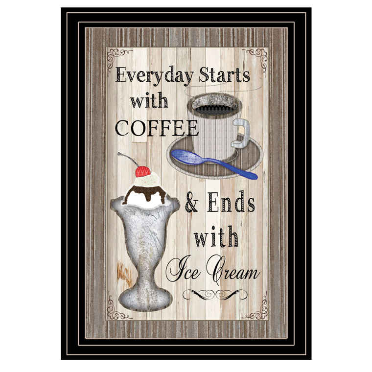 "Everyday Starts with Coffee" in a black grooved frame