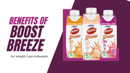 Benefits of Boost Breeze for Weight Gain Enthusiasts