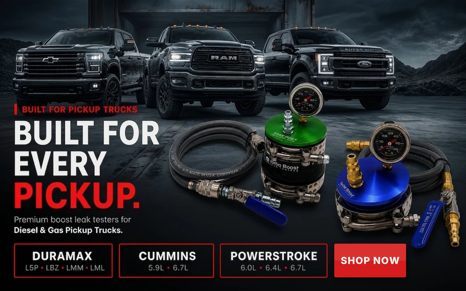 Built for every pickup: Duramax, Cummins, Powerstroke