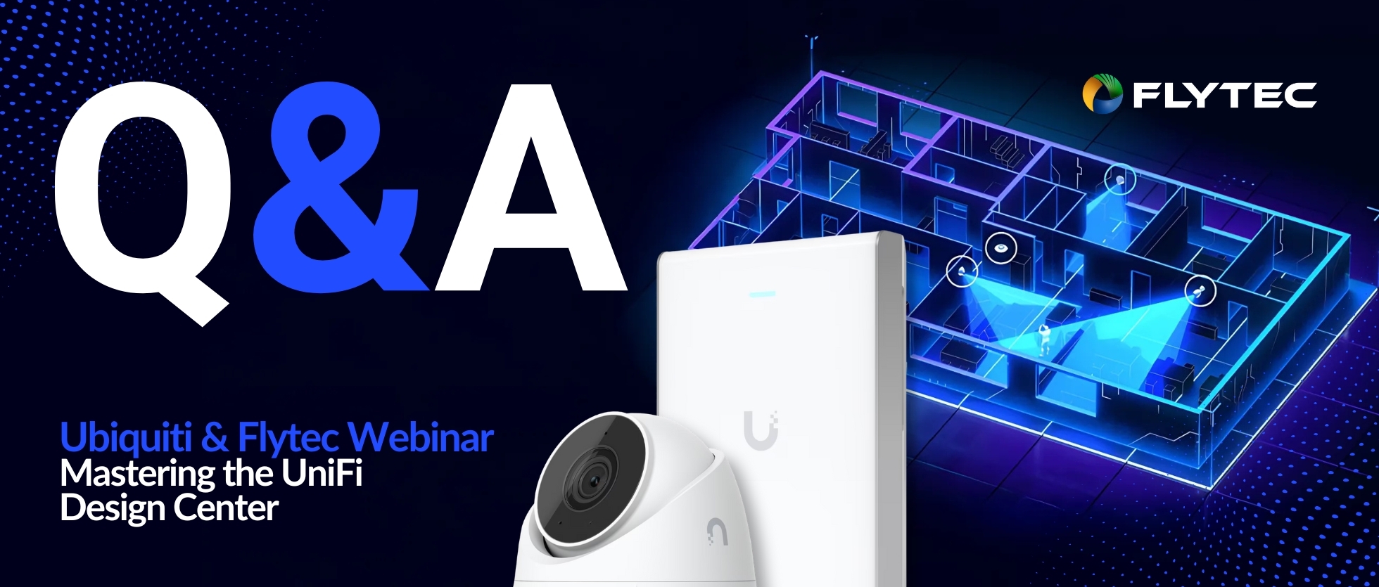 UniFi design center Q&A