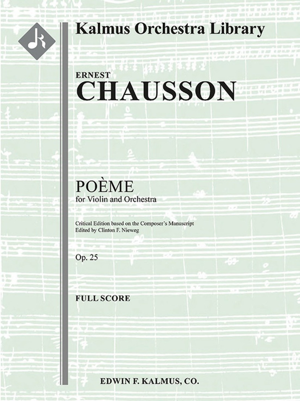 Poeme for Violin and Orchestra Op. 25 By Ernest Chausson arr. Clinton F. Nieweg Alf 36 A394601