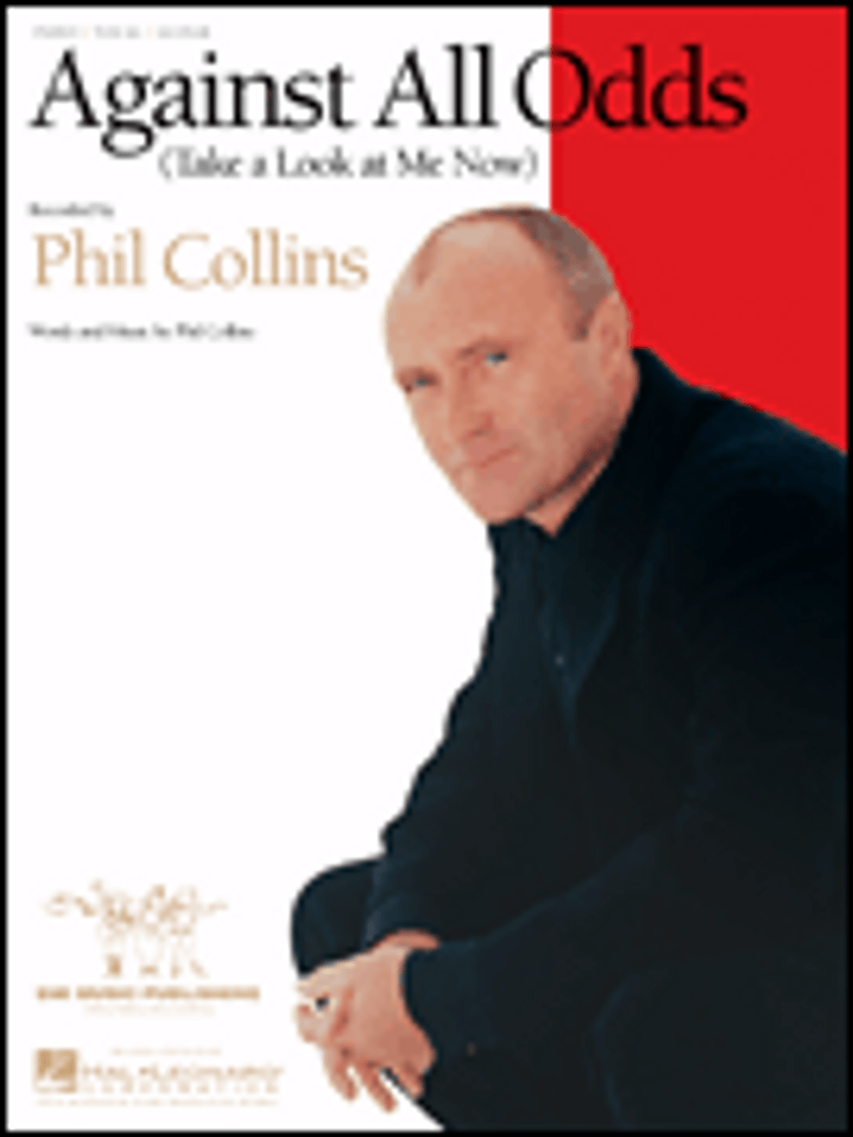 Phil Collins - Against All Odds (Take a Look At Me Now