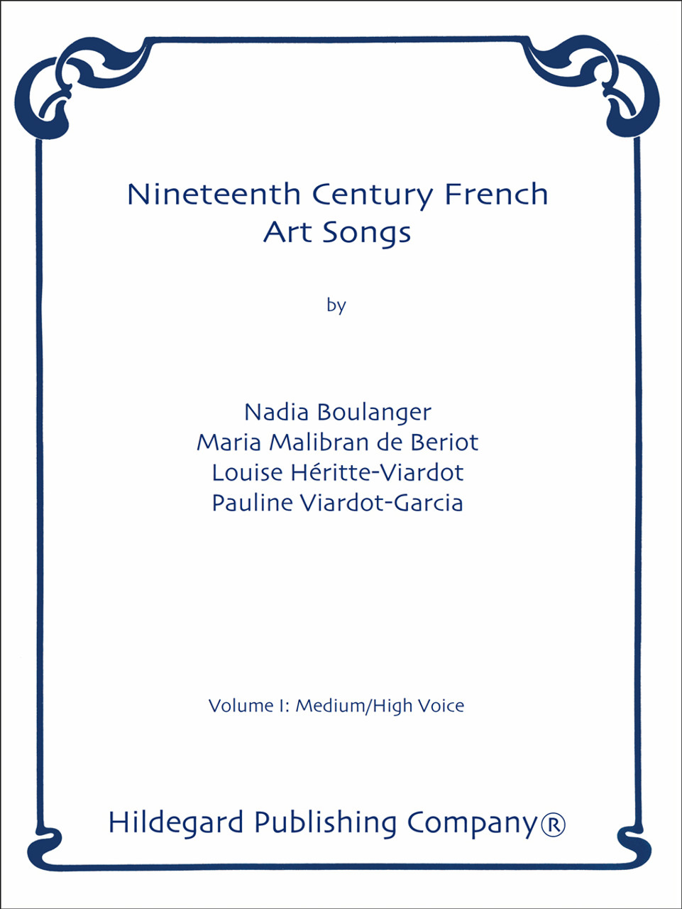 Nineteenth Century French Art Songs Vol. 1 [CF:491-00535