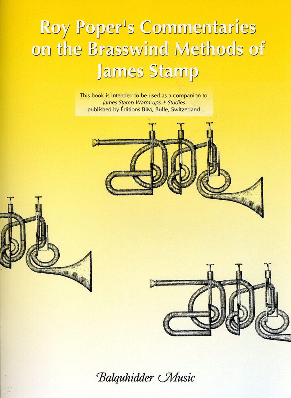 Poper, Roy Poper's Commentaries On The Brasswind Methods Of James Stamp  [CF:BQ18] - Performers Music