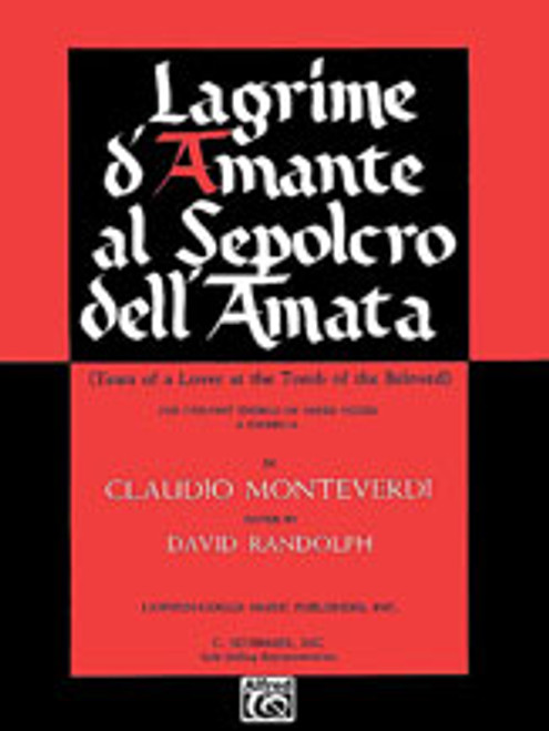 Monteverdi, Lagrime d'Amante al Sepolcro dell Amata (Tears of a Lover at the Tomb of the Beloved) [Alf:00-LG00640]