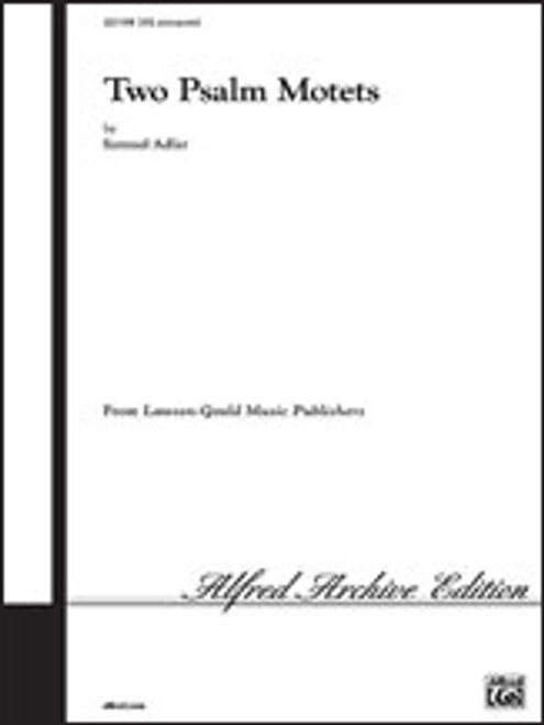 Adler, Two Psalm Motets [Alf:00-LG51098]