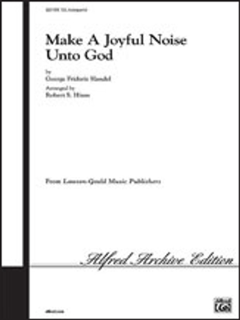 Handel, Make a Joyful Noise unto God [Alf:00-LG51395]