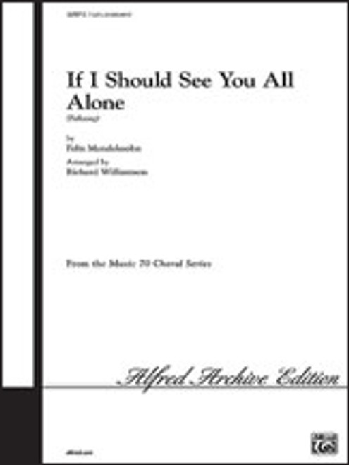 Mendelssohn, If I Should See You All Alone [Alf:00-LG70713]