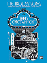 The Trolley Song (from <I>Meet Me in St. Louis</I>) [Alf:00-T6600TPV]