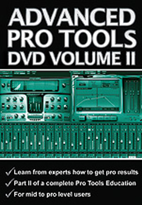 Advanced Pro Tools DVD, Volume II [Alf:10-PT002]