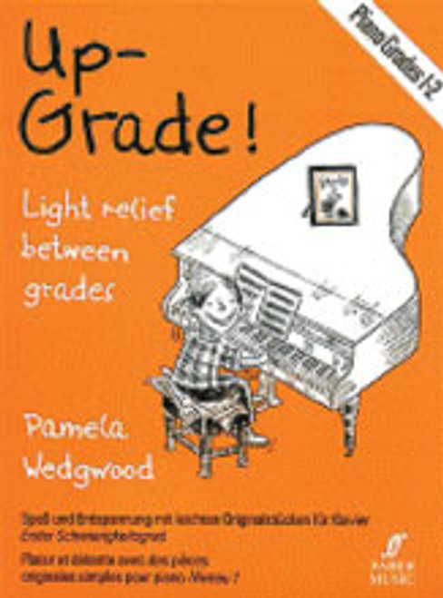 Wedgwood, Up-Grade! Piano, Grades 1-2 [Alf:12-0571515606]