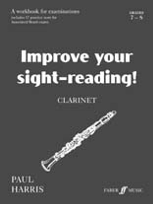 Improve Your Sight-reading! Clarinet, Grade 7-8 [Alf:12-0571517889]