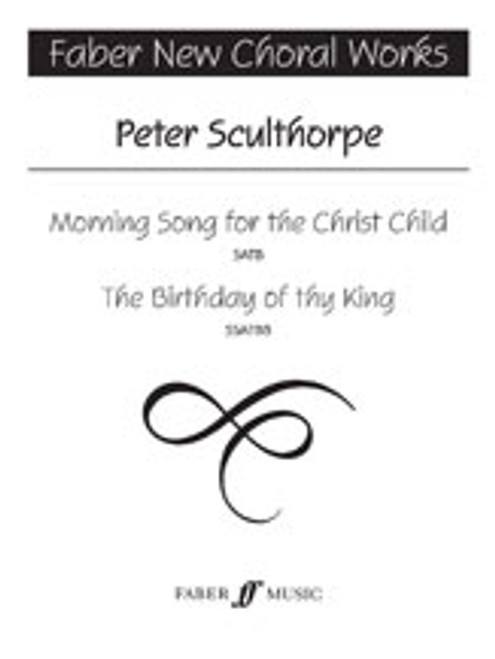 Sculthorpe, Morning Song for the Christ Child / The Birthday of Thy King [Alf:12-0571520693]