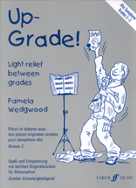 Wedgwood, Up-Grade! Alto Saxophone, Grades 2-3 [Alf:12-0571520723]