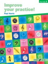 Improve Your Practice! Piano, Grade 2 [Alf:12-0571522629]