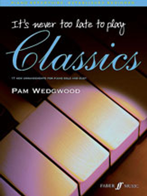Wedgwood, It's Never Too Late to Play Classics [Alf:12-0571526519]