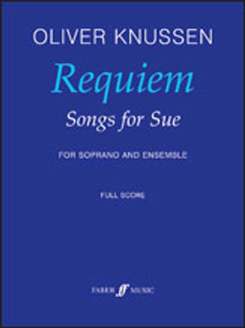 Knussen, Requiem: Songs for Sue [Alf:12-0571531431]