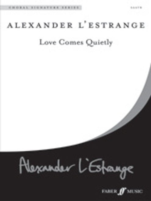 L'Estrange, Love Comes Quietly [Alf:12-0571536204]