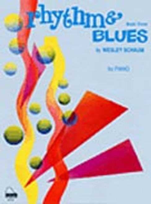 Schaum, Rhythm & Blues, Book 3, Level 4 [Alf:44-0353]