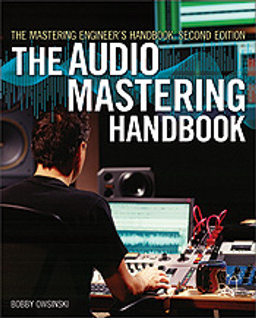 The Audio Mastering Handbook (2nd Edition) [Alf:54-1598634496]
