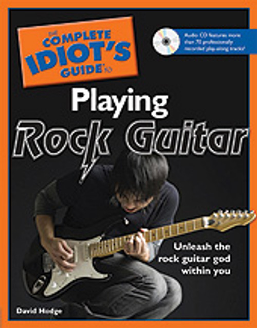 The Complete Idiot's Guide to Playing Rock Guitar [Alf:74-1592579631]