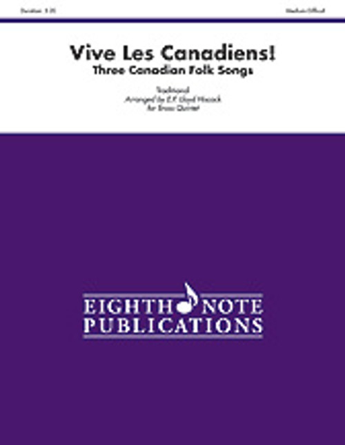 Vive Les Canadiens!: Three Canadian Folk Songs [Alf:81-BQ11371]