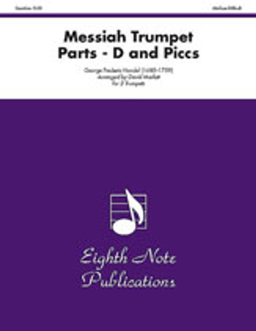 Handel, Messiah Trumpet Parts (D and Piccs) [Alf:81-TE25132]