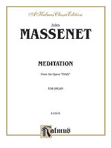 Meditation (from the Opera <I>ThaŻs</I>) [Alf:00-K03676]