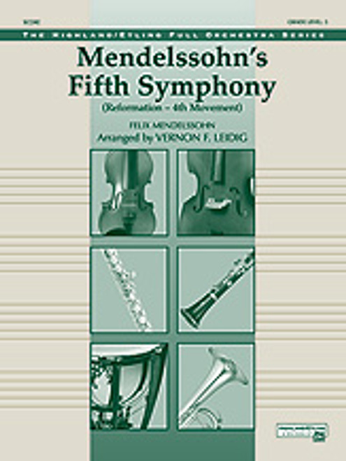 Mendelssohn's 5th Symphony "Reformation," 4th Movement [Alf:00-12225S]