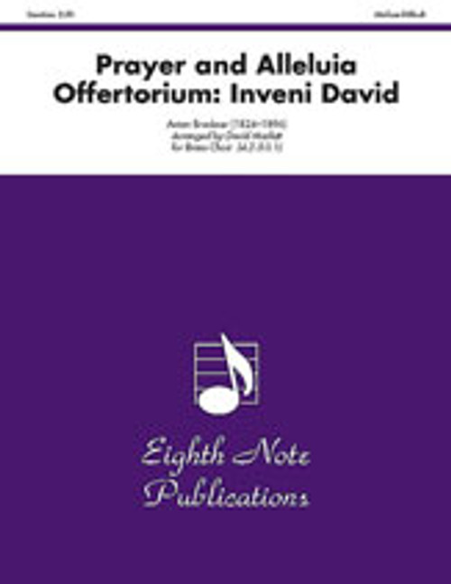 Bruckner, Prayer and Alleluia Offertorium: Inveni David [Alf:81-BC2651]