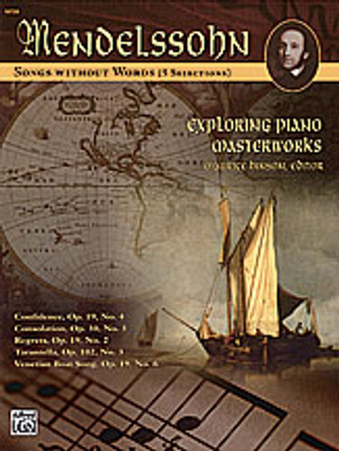 Mendelssohn, Exploring Piano Masterworks: Songs without Words (5 Selections) [Alf:00-16724]