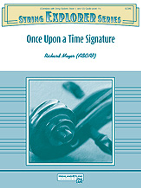 Meyer, Once Upon a Time Signature [Alf:00-33712S]