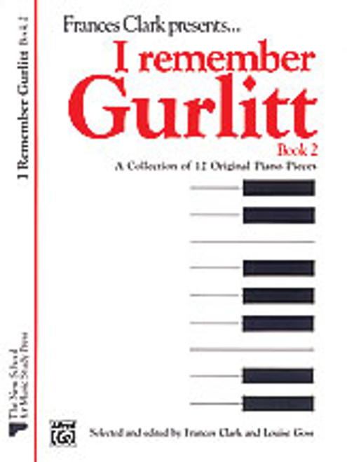 I Remember Gurlitt, Book 2 [Alf:00-1015X]