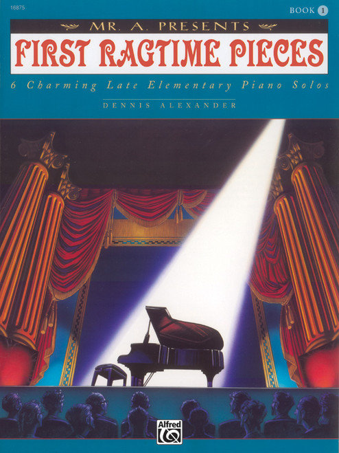 Mr. "A" Presents First Ragtime Pieces, Book 1 [Alf:00-16875]