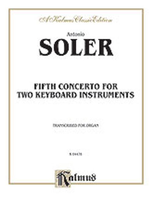 Soler, Fifth Concerto for Two Keyboard Instruments [Alf:00-K04478]