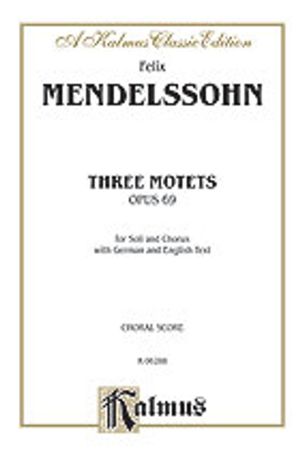 Mendelssohn, Three Motets  [Alf:00-K06288]