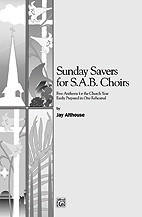 Sunday Savers for SAB Choirs [Alf:00-18914]
