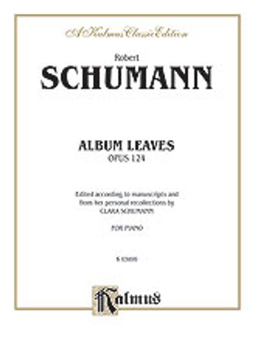 Schumann, Album Leaves (Albumblätter), Op. 124 [Alf:00-K03899]