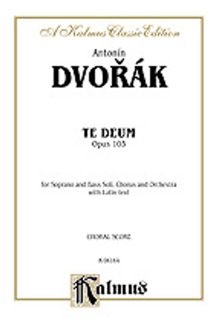 Dvorak, Te Deum, Op. 103 [Alf:00-K06164]