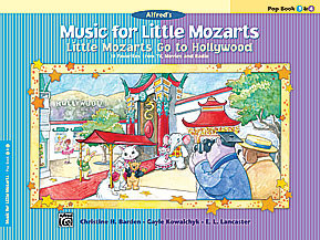 Music for Little Mozarts: Little Mozarts Go to Hollywood, Pop Book 3 & 4 [Alf:00-29095]
