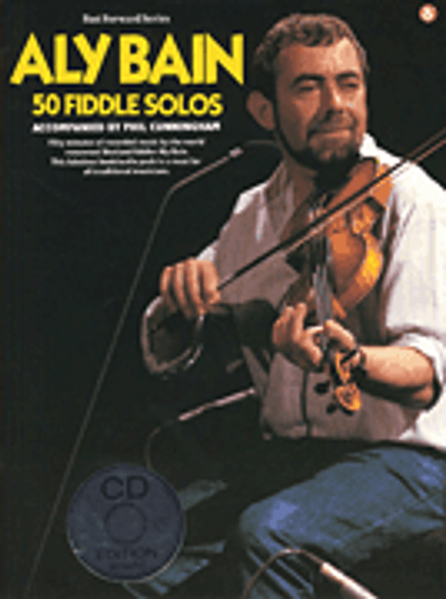 Bain, Aly Bain - 50 Fiddle Solos [HL:14037213]